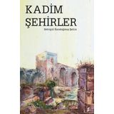 Kadim Şehirler Okur Kitaplığı