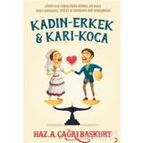 Kadın - Erkek ve Karı - Koca
