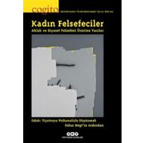 Kadin Felsefeciler: Ahlak Ve Siyaset Felsefesi Uzerine Yazilar