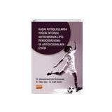 Kadın Futbolcularda Yoğun İnterval Antrenmanın Lipid Peroksidasyonu ve Antioksidanlara Etkisi Muhammed Zahit Kahraman