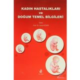 Kadın Hastalıkları ve Doğum Temel Bilgileri - İsmet Köker