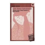 Kadın Roman Kahramanları - Aziz Şeker - Nika Yayınevi