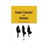 Kadın Tüketici ve Reklam - Nil Esra Dal