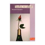 KADIN VE ALKOL - BENJAMIN KARPMAN