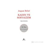 KADIN VE SOSYALIZM - AUGUST BEBEL