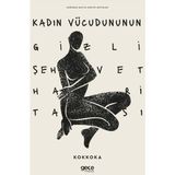 Kadın Vücudunun Gizli Şehvet Haritası
