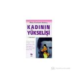 KADININ YÜKSELİŞİ - MARY ELIZABETH MARLOW
