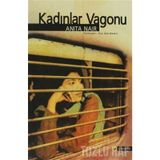 KADINLAR VAGONU (LADIES COUPE) - ANITA NAIR