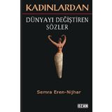 Kadınlardan Dünyayı Değiştiren Sözler Ozan Yayıncılık