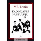 Kadınların Kurtuluşu - Vladimir İlyiç Lenin
