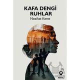 Kafa Dengi Ruhlar - Nezihat Keret