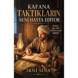 Kafana Taktıkların Seni Hasta Ediyor -Ibn-I Sina, Imam Gazali,dil Belası