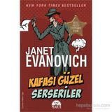 Kafası Güzel Serseriler - Janet Evanovich