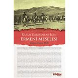 Kafası Karışanlar İçin Ermeni Meselesi - Yunus Emre Deli