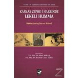 Kafkas Cephe-i Harbinde Lekeli Humma - Server Kamil