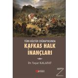 Kafkas Halk İnançları - Yaşar Kalafat
