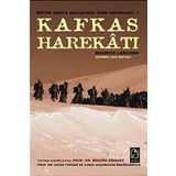 KAFKAS HAREKATI BÜYÜK DÜNYA SAVAŞI'NDA TÜRK CEPHELERI - MAURICE LARCHER