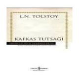 Kafkas Tutsağı - Hasan Ali Yücel Klasikleri