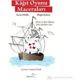 KAĞIT OYUNU MACERALARI - GEZA OTTLIK;HUGH KELSEY