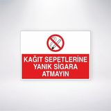 Kağıt Sepetlerine Yanık Sigara Atmayın Sticker 20X28 cm - 21 x 28 Cm
