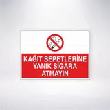 Kağıt Sepetlerine Yanık Sigara Atmayın Sticker 20X28 Cm