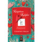 Kağıttan Kalpler - Courtney Walsh