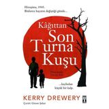 Kağıttan Son Turna Kuşu- Kerry Drewey
