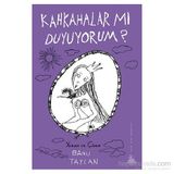 Kahkahalar mı Duyuyorum? - Banu Taylan