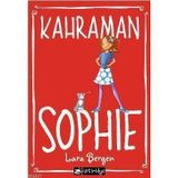 KAHRAMAN SOPHIE - LARA BERGEN