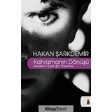 Kahramanın Dönüşü - hasan sarkdemir