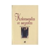 KAHRAMANLAR VE MEZARLARI - ERNESTO SABATO