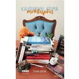 Kahramanlarıma Mektuplar - Tuba Dere