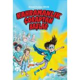 Kahramanlık Çoraptan Başlar