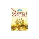 KAHRAMANLIK ÖYKÜLERİ - HÜSEYİN ADNAN EMİROĞLU