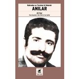 Kahreden ve Yaratan ki Onlardır Anılar - Ali Karababa -Ayrıntı Yayınları