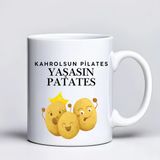 Kahrolsun Pilates Yaşasın Patates Komik Tasarım Kupa Model 229 Eğlenceli Baskılı Seramik Kahve Kupası