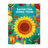Kahvaltıda Güneş Yedim - Bitkilerin Dünyasına Yolculuk - 9786050692372