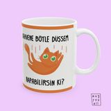 Kahvene Böyle Düşsem Ne Yapabilirsin Ki – Komik Kedi Tasarımlı Kupa – Sevimli Hediye Kupa - Beyaz - 325 ml