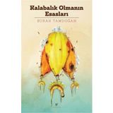 Kalabalık Olmanın Esasları - Burak Tamdoğan