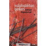 Kalabalıktan Birileri - Adnan Özyalçıner