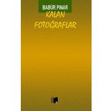 Kalan Fotoğraflar - Babür Pınar