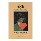 Kalan Yayınları Aşk Doğadan Bize Hediye - Hayır