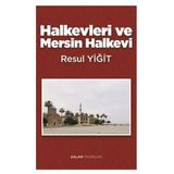 Kalan Yayınları Halkevleri Ve Mersin Halkevi