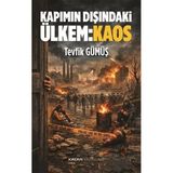 Kalan Yayınları Kapımın Dışındaki Ülkem: Kaos