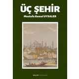 Kalan Yayınları Üç Şehir