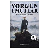 Kalan Yayınları Yorgun Umutlar 4 - Hayır