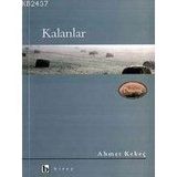 KALANLAR - AHMET KEKEÇ