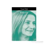 Kalanlar - Tezer Özlü