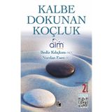 Kalbe Dokunan Koçluk Bediz Kılıçkını