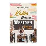 Kalbe Dokunan Öğretmen - Duran Çetin - Beka Yayınları